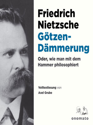 cover image of Götzendämmerung oder wie man mit dem Hammer philosophiert